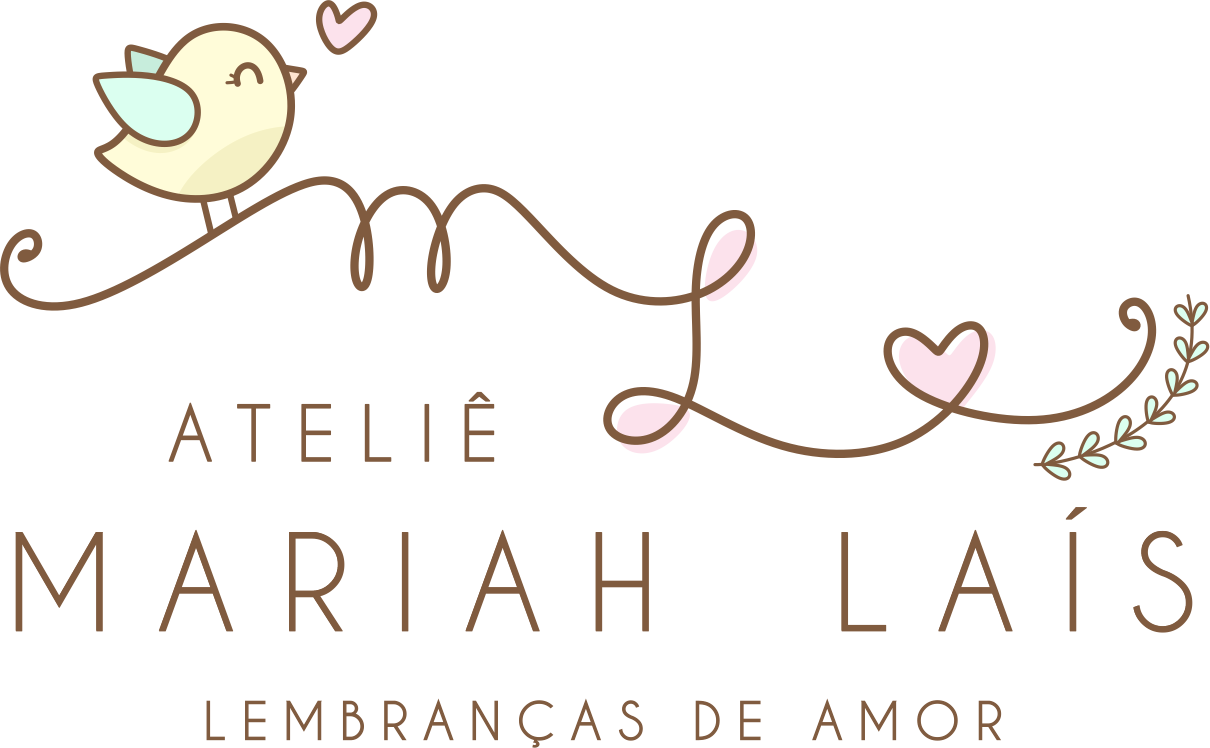 Ateliê Mariah Laís - Lembranças de Amor